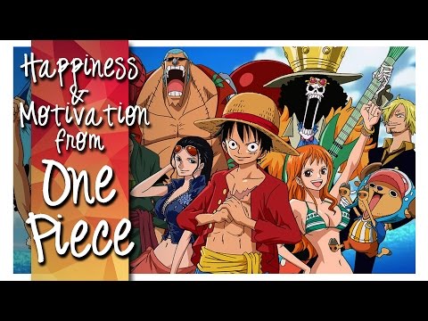 擁有遠大的夢想不可恥!讓《海賊王》說給你聽 (One Piece ► Happiness & Motivation)