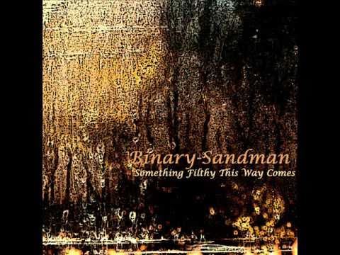 Binary-Sandman - Dr. Phinopoli's theory of Paradoxical Nothingness