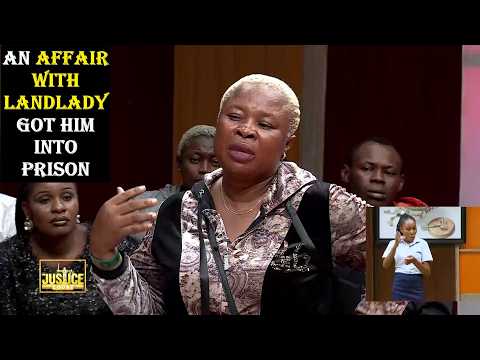 AN AFFAIR WITH LANDLADY GOT HIM INTO PRISON || Justice Court EP 236
