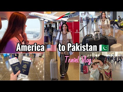 ✈️ USA to Pakistan Travel Vlog | Emirates Airline | Going Back After 5 Years 🇵🇰 ❤️