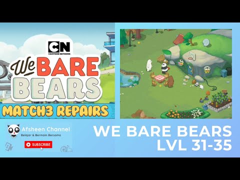 We Bare Bears Match 3 Repairs Level 31-35 (menghias taman)