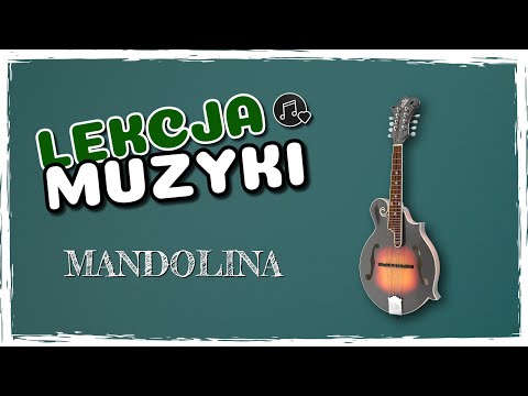 Lekcja Muzyki: Mandolina