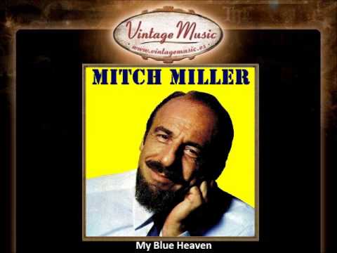 Mitch Miller -- My Blue Heaven (VintageMusic.es)