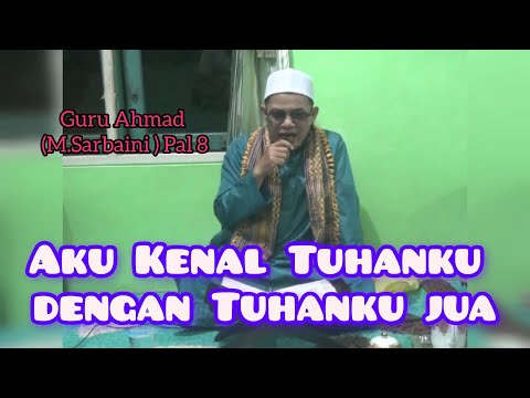 I Know My God Through My God Also (Guru Ahmad M Sarbaini) Pal 8