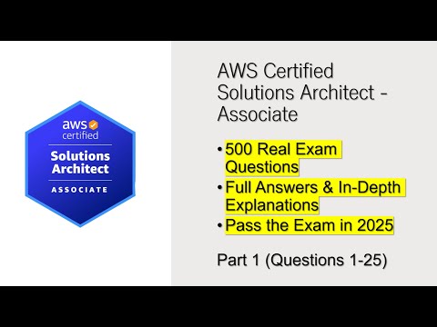 AWS Certified Solutions Architect (SAA-C03) | Real Exam Questions & Answers | Part 1 (Q1 - 25)
