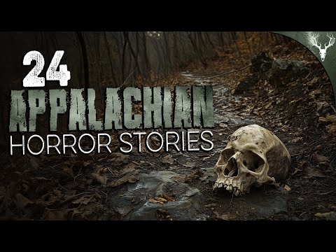 24 TRUE Appalachian HORROR Stories (COMPILATION + MP3 DOWNLOAD)