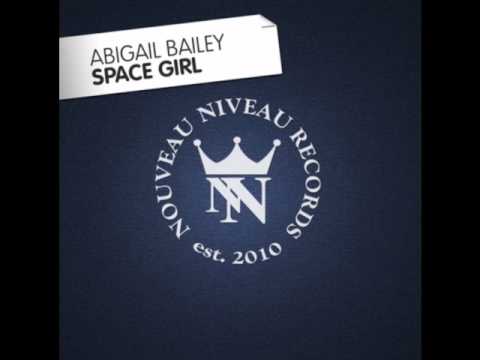 Abigail Bailey - Girl in Space (DJ Mind mix)