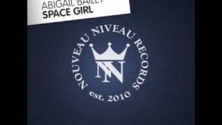 Abigail Bailey - Girl in Space (DJ Mind mix)
