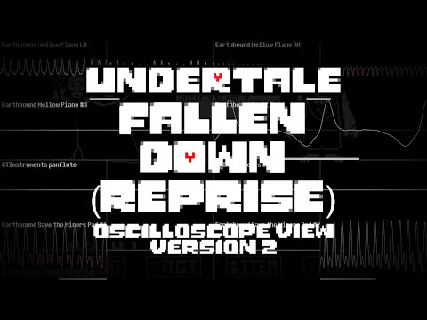 Undertale OST: 085 - Fallen Down (Reprise) (Oscilloscope View)