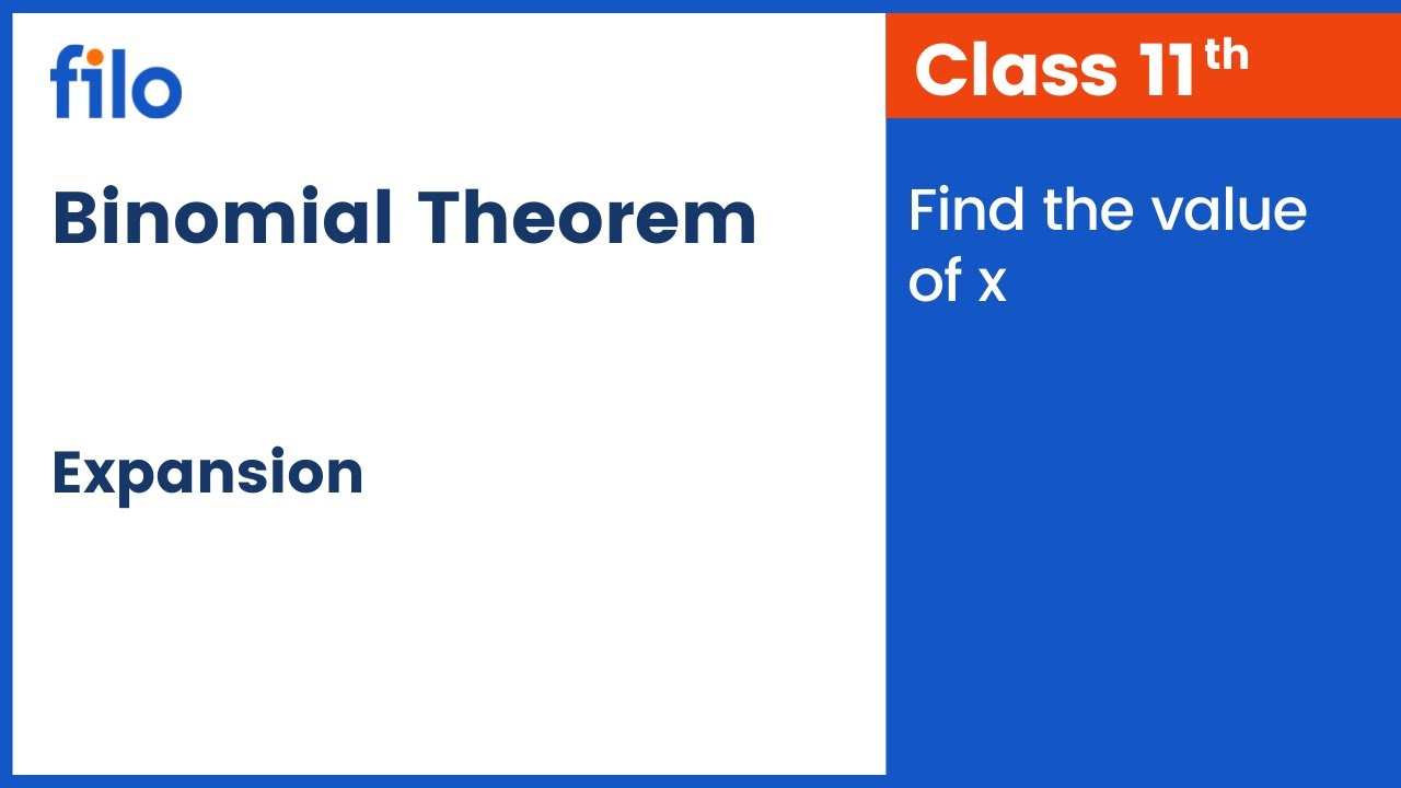 Find the value of x | Binomial Theorem | Filo