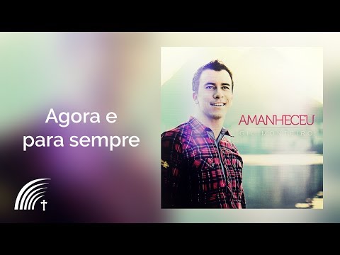 Agora E Pra Sempre video