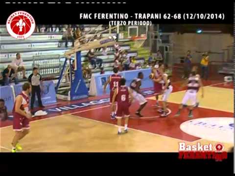 FMC Ferentino - Trapani 62-68 (Highlights)