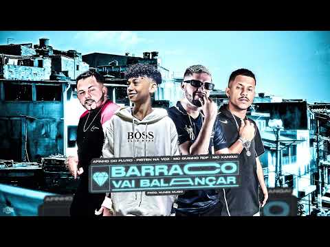 Pisten na Voz, Afinho Do Fluxo, Mc Guinho RDF Feat. Mc Xangai - Barraco vai Balançar