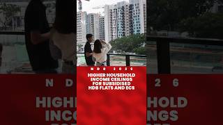 Household income ceilings for BTO flats, ECs to be increased | NDR 2026