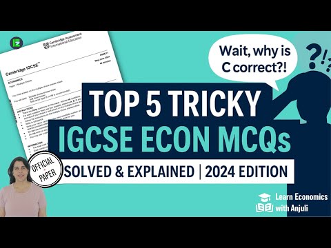 IGCSE Economics 0455 -Top 5 Most Confusing MCQs Solved | Past Paper Practice