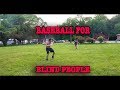 How Blind People Play Baseball