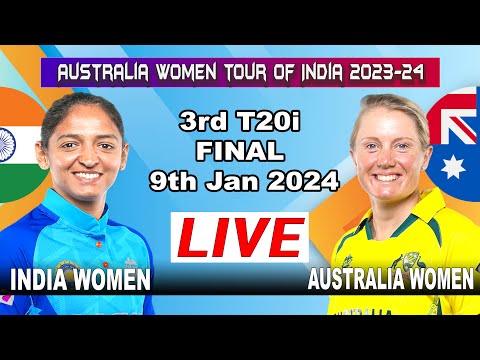 LIVE - INDIA WOMEN vs AUSTRALIA WOMEN  3rd T20i | AUSW vs INDW 3rd T20i live