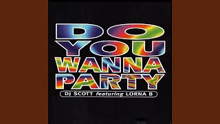 Do You Wanna Party? (feat. Lorna B) (Whacky Waltzer Mix)