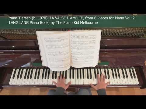 Yann Tiersen (b. 1970), LA VALSE D'AMELIE, from 6 Pieces for Piano Vol.2, by The Piano Kid Melbourne