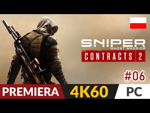 Sniper Ghost Warrior Contracts 2 PL 🎯 odc.6 - #6 🎇 Kuamar - Hiena 3 Pompy | Gameplay po polsku 4K