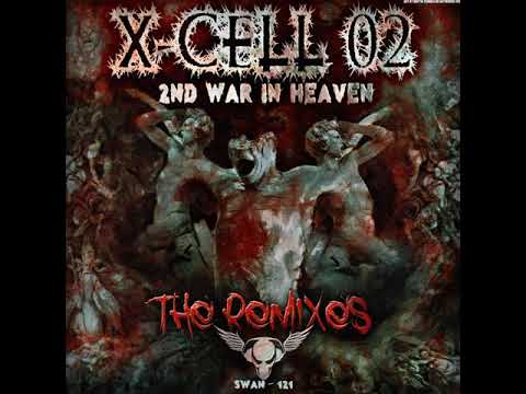 X-Cell 02 - 2nd War In Heaven (AngryLumberjack Remix)