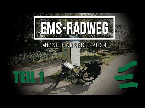 Ems-Radweg: Meine Radreise 2024 - Teil 1