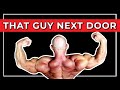 I'll Talk About That Guy Next Door - His Fitness and Lifestyle