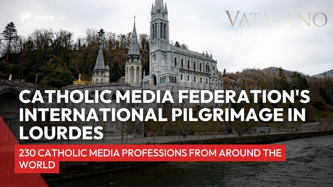 EWTN - Catholic Media gathered in Lourdes to reflect on the future of Catholic Journalism