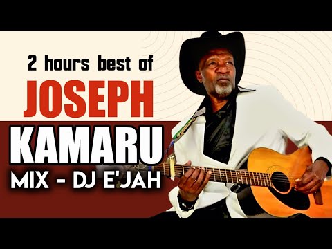 🎸 BEST OF JOSEPH KAMARU MIX | DJ E’JAH | Timeless Kikuyu Benga & Mugithi Classics 🔥🎶