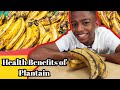Health Benefits of Plantain