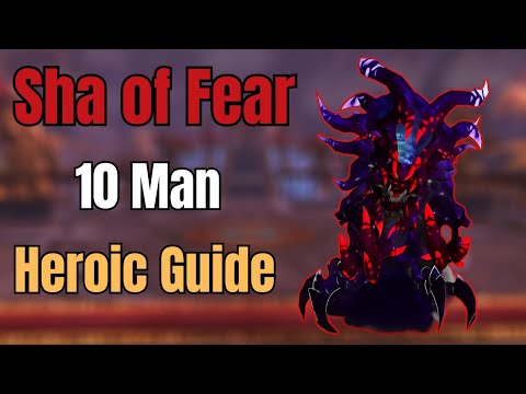 10 Man Heroic Sha of Fear Guide | Terrace of Endless Springs | MoP Classic