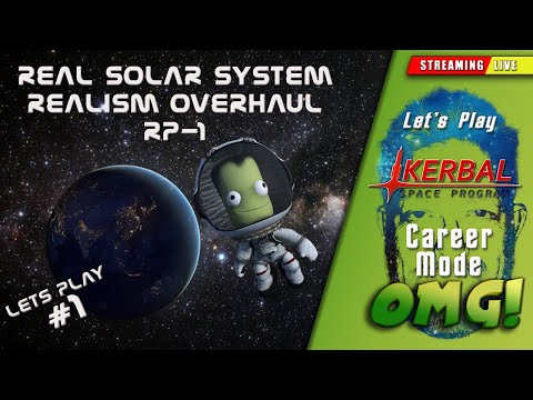 Kerbal Space Program RSS Realism Overhaul RP-1 - Live Stream EP 01