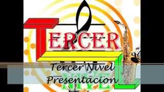 preview picture of video 'Presentación del Grupo Musical Tercer Nivel'