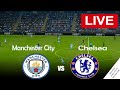 🔴 LIVE : Manchester City vs Chelsea LIVE | SEMI FINALS | FA Cup 23/24 | | video game simulation