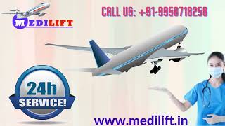 Elect Top ICU Air Ambulance in Patna and Ranchi by Medilift at Low Cost