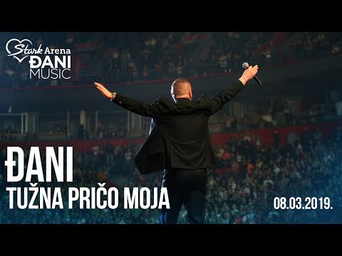 Djani - Tuzna prico moja (Live Stark Arena || 08. 03. 2019)