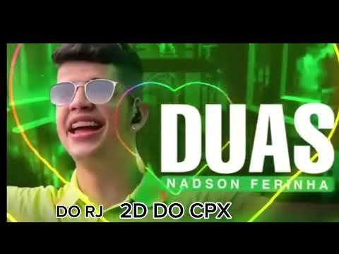SE EU TIVESSE QUE TER DUAS NADSON FERINHA (( CD COMPLETO ))