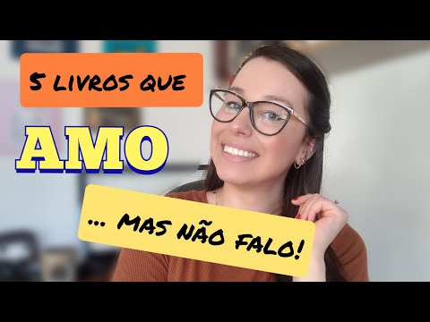 5 livros que AMO e esqueo de indicar (no mais!)