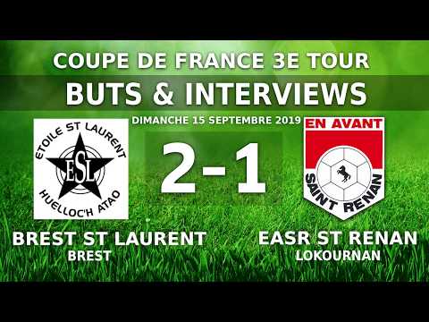 CDF: 3e TOUR - Etoile ST Laurent - EA St Renan (2-1), le résumé