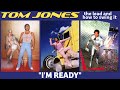 Tom Jones - I'm Ready (The Lead and How To Swing It - 1994)