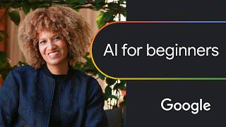 The fundamentals of AI | Google AI Professional Certificate