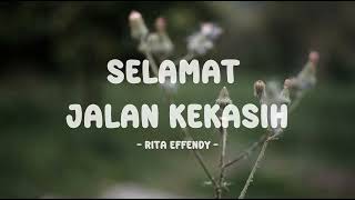 Download lagu rita effendy - selamat jalan kekasih - tamanmusic lirik mp3 Download lagu rita effendy - selamat jalan kekasih - tamanmusic lirik mp3