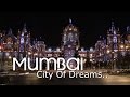 Mumbai - City Of Dreams .. Yeh Hai Bombay Meri Jaan ...