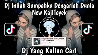 Download lagu DJ INILAH SUMPAHKU DENGARLAH DUNIA - DJ SUMPAH DAN CINTA MATIKU NEW KAJITOYEK VIRAL TIKTOK !! mp3