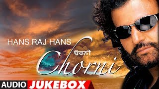 Download lagu Hans Raj Hans: Chorni | Full Album Jukebox | Punjabi Audio Songs | T-Series Apna Punjab mp3 Download lagu Hans Raj Hans: Chorni | Full Album Jukebox | Punjabi Audio Songs | T-Series Apna Punjab mp3