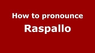 How to pronounce Raspallo