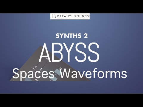 Karanyi Sounds Synths II Abyss Collection Spaces Library Bass Kontakt Instrument Patches Demo (2022)