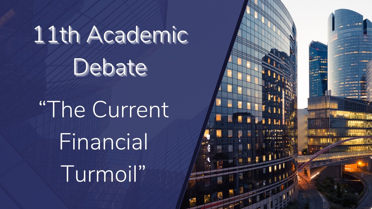 11th EBI Academic Debate: The Current Financial Turmoil