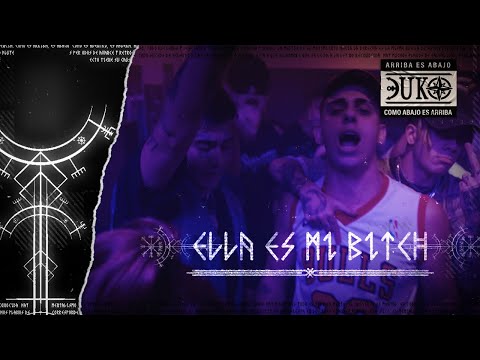 Videoclip de Ella Es Mi Bitch — DUKI
