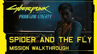 Cyberpunk 2077: Phantom Liberty - Spider And The Fly Mission Walkthrough [Update 2.0]
